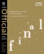 Management Accounting- Financial Strategy: For May and November 2004 Exams - Christine Parkinson, John Ogilvie