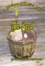 The Seed - Jonathan Edward Feinstein