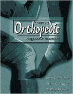 Current Orthopedic Diagnosis & Treatment - James D. Heckman, Animesh Agarwal