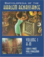 Encyclopedia of the Harlem Renaissance - Cary D. Wintz, Paul Finkelman