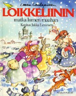 Loikkeliinin matka lumen maahan - Leena Laulajainen, Jukka Lemmetty