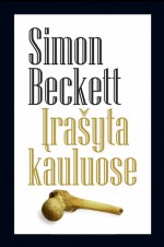 Įrašyta kauluose - Simon Beckett, Marius Burokas