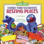 Resting Places (Sesame Street) - Jon Stone, Michael Smollin