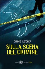 Sulla scena del crimine - Connie Fletcher, Alessandra Montrucchio