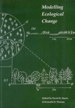 MODELLING ECOLOGICAL CHANGE: PERSPECTIVES FROM NEOECOLOGY, PAL'OECOLOGY AND ENVIRONMENTAL ARCH'OLOGY - David R. Harris, Kenneth D. Thomas, Kenneth D Thomas