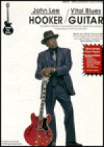 John Lee Hooker - Vital Blues Guitar - John L. Hooker, Richard Devinck