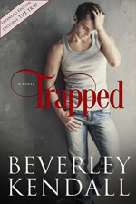 Trapped - Expanded Edition - Beverley Kendall