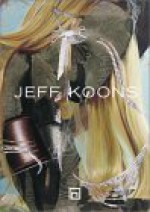 Jeff Koons: Pictures 1980-2002 - Jeff Koons