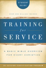 Training for Service Student Guide - Jim Eichenberger, Eleanor Daniel, Orrin Root, Cecil James Sharp, Herbert Moninger, Cecil James (C. J.) Sharp