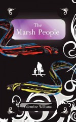 The Marsh People - Valentine Williams