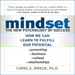 Mindset: The New Psychology of Success - Carol Dweck, Marguerite Gavin