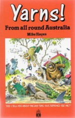 Yarns!: From All Round Australia - Mike Hayes