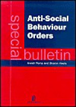 Anti Social Behaviour Orders: Special Bulletin - Anesh Pema