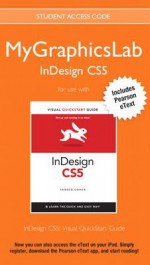 Mygraphicslab Indesign Course with Indesign Cs5: Visual QuickStart Guide - Peachpit Press, Sandee Cohen