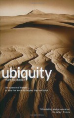 Ubiquity: Why Catastrophes Happen - Mark Buchanan