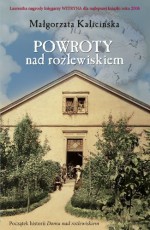 Powroty nad rozlewiskiem - Małgorzata Kalicińska, Zviad Glonti