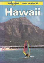 Lonely Planet Hawaii (Lonely Planet Travel Survival Kit) - Glenda Bendure, Ned Friary