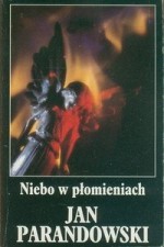 Niebo w płomieniach - Jan Parandowski