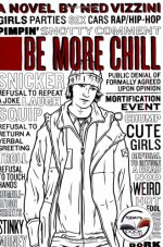 Be More Chill - Ned Vizzini