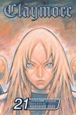 Claymore, Vol. 21: Corpse of the Witch - Norihiro Yagi