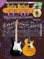 Guitar Method Lead Book/Cd/Bonus Dvd (Progressive Guitar Method) - Gary Turner