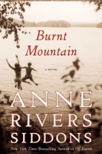 Burnt Mountain - Anne Rivers Siddons