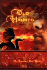 Old Haunts: A London City Novel - Emmett Spain