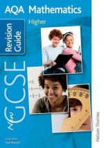 New Aqa Gcse Mathematics: Higher Revision Guide (Aqa Gcse Revision Guides) - Margaret Thornton, Tony Fisher, June Haighton, Andrew Manning, A Staneff, Paul Metcalf