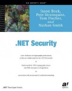 .Net Security - Jason Bock, Tom Fischer, Nathan Smith