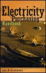 Electricity Purchasing Handbook - John M. Studebaker