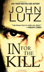 In for the Kill - John Lutz