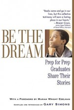 Be the Dream: Prep for Prep Graduates Share Their Stories - Gary Simons