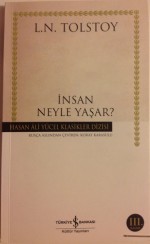 İnsan Ne İle Yaşar? - Leo Tolstoy, Koray Karasulu