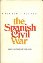 The Spanish Civil War - Gabriel Jackson