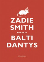 Balti dantys - Zadie Smith, Gabrielė Gailiūtė