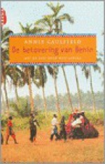 De betovering van Benin - Annie Caulfield, Carla Benink