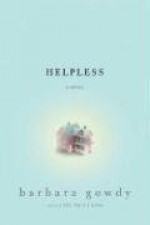 Helpless - Barbara Gowdy