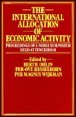 International Allocation of Economic Activity - Bertil Gotthard Ohlin