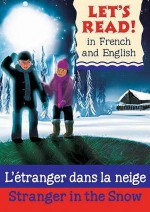 L'Tranger Dans La Neige. French by Marie-Thrse Bougard - Lynne Benton, Ollie Cuthbertson