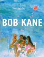 Bob Kane Paintings: People and Places - Richard Boyle