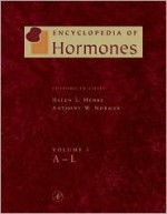 Encyclopedia of Hormones, Three-Volume Set - Helen Henry