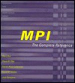 Mpi: The Complete Reference - Marc Snir, David L. Walker, Steven Huss-Lederman