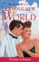 A Whole New World - Yvonne Lehman