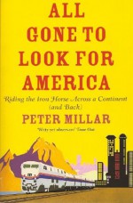 All Gone to Look for America - Peter Millar