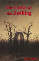 The Curse of the Zwilling - Don Sakers