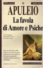 La favola di Amore e Psiche - Apuleius, Gabriella D'Anna