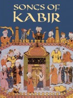 Songs of Kabir (Dover Books on Literature & Drama) - Kabir, Rabindranath Tagore