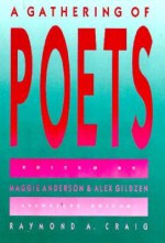 A Gathering of Poets - Maggie Anderson, Alex Gildzen