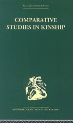 Comparative Studies in Kinship - Jack Goody, Jay H. Moskowitz