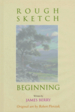 Rough Sketch Beginning - James Berry, Robert Florczak